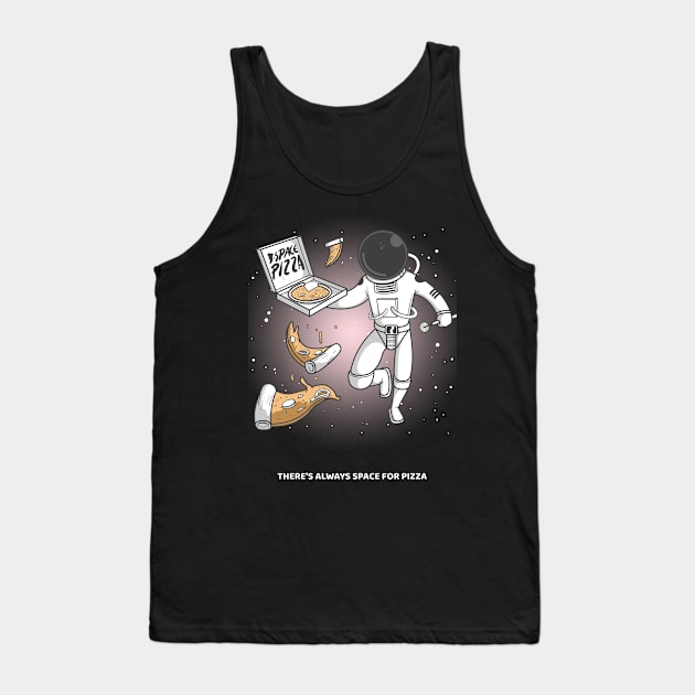 There's always space for pizza - Space Lover, Astronaut Tank Top by SpaceMonkeyLover